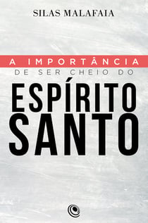 A importância de ser cheio do Espírito Santo