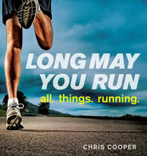 Long May You Run - all. things. running.