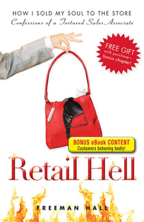 Retail Hell - How I Sold My Soul to the Store