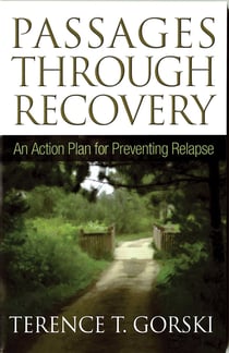 Passages Through Recovery - An Action Plan for Preventing Relapse