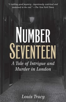 Number Seventeen - A Tale of Intrigue and Murder in London