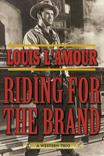 Riding for the Brand - A Western Trio