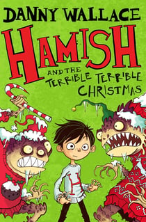 Hamish and the Terrible Terrible Christmas