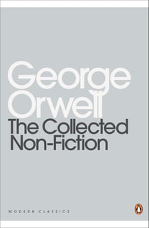 The Collected Non-Fiction - Essays, Articles, Diaries and Letters, 1903-1950