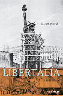 Libertalia - Roman historique sous la IIIe République