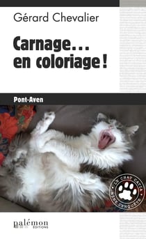 Carnage... en coloriage ! - Le chat Catia mène l'enquête - Tomes 4