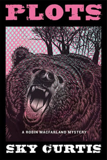 Plots - A Robin MacFarland Mystery