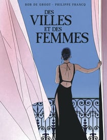 Des villes et des femmes : Intégrale Tomes 1 et 2