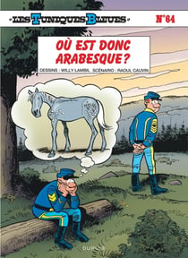 Les Tuniques Bleues Tome 64 : où est donc arabesque ?