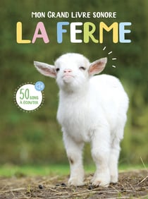 Mon grand livre sonore : la ferme