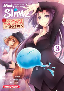 Moi, quand je me réincarne en Slime : comment vivre chez les monstres Tome 3
