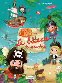 Joue et cherche - dans le bateau de pirates