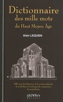 Dictionnaire des mille mots du haut moyen age