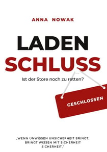 LadenSchluss - Ist der Store noch zu retten?