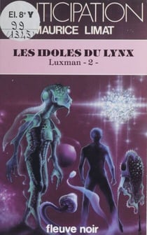 Luxman (2) - Les Idoles du lynx