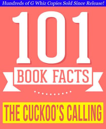 The Cuckoo's Calling - 101 Amazingly True Facts You Didn't Know - 101BookFacts.com