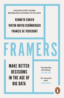 Framers - Human Advantage in an Age of Technology and Turmoil
