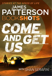Come and Get Us - BookShots