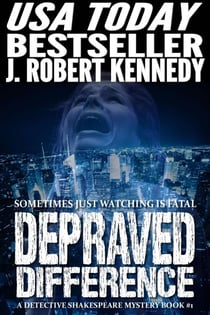 Depraved Difference - Detective Shakespeare Mysteries, #1