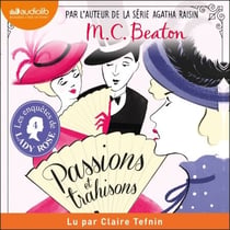 Les Enquêtes de Lady Rose : Volume 4 - Passions et trahisons