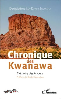 Chronique des Kwanawa - Mémoire des Anciens