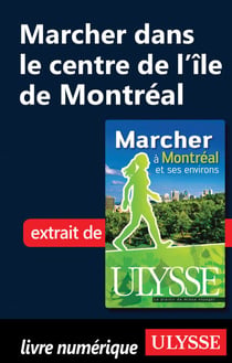 Marcher dans le centre de l'île de Montréal