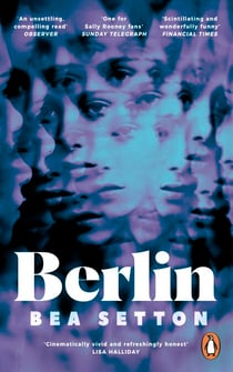 Berlin - The dazzling, darkly funny debut that surprises at every turn