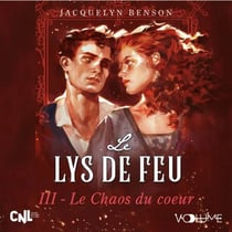 Lys de feu (Tome 3) - Le Chaos du coeur