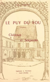 Le Puy du Fou - Châteaux et seigneurs