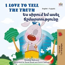 I Love to Tell the Truth ?? ?????? ?? ???? ?????????????? - English Armenian Bilingual Collection