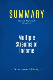 Summary: Multiple Streams of Income - Review and Analysis of Allen's Book