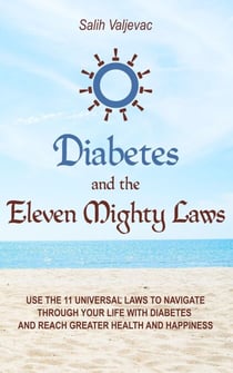 Diabetes and the Eleven Mighty Laws