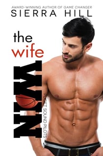 The Wife Win - Puget Sound Pilots Series, #2