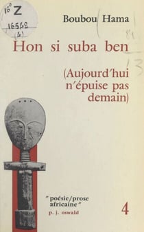 Hon si suba ben - Aujourd'hui n'épuise pas demain