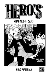Hero's Chapitre 4 - Oasis