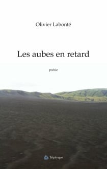 Les aubes en retard