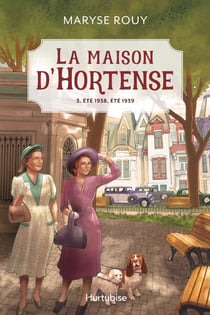 La maison d'Hortense - Tome 3 - Été 1938, été 1939