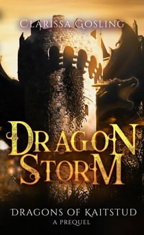 Dragon Storm - Dragons of Kaitstud, #0.5