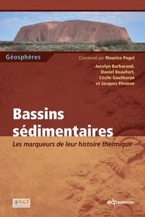 Bassins sédimentaires - Les marqueurs de leur histoire thermique - Les marqueurs de leur histoire thermique