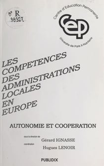 Les compétences des administrations locales en Europe : autonomie et coopération