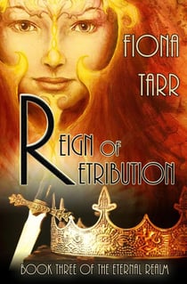Reign of Retribution - The Eternal Realm, #3