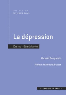 La dépression - Du mal-être à la vie