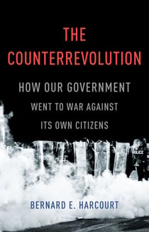 The Counterrevolution - How Our Government Went to War Against Its Own Citizens
