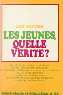 Les jeunes, quelle vérité ? - Ou La lumière des abysses
