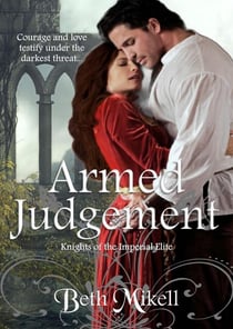 Armed Judgement - Knights of the Imperial Elite, #3