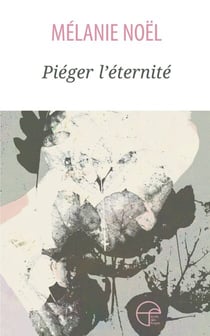 Piéger l'éternité
