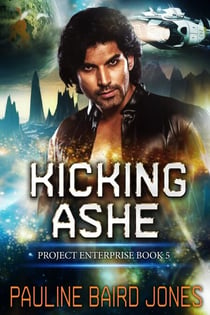 Kicking Ashe - Project Enterprise, #5