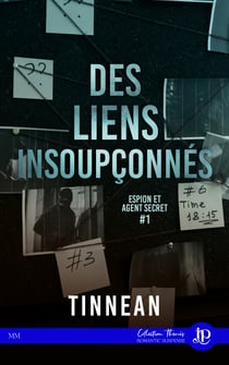 Des liens insoupçonnés - Espion et agent secret #1