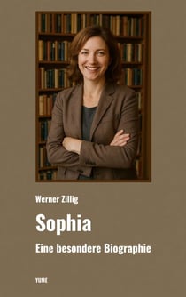 Sophia - Eine besondere Biographie