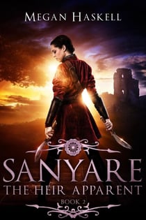 The Heir Apparent - The Sanyare Chronicles, #2